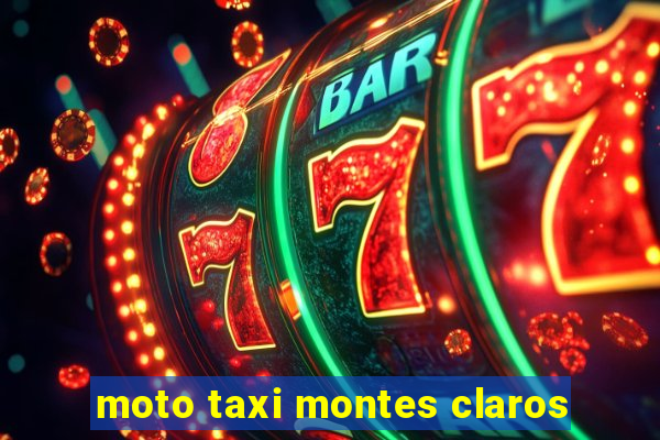 moto taxi montes claros